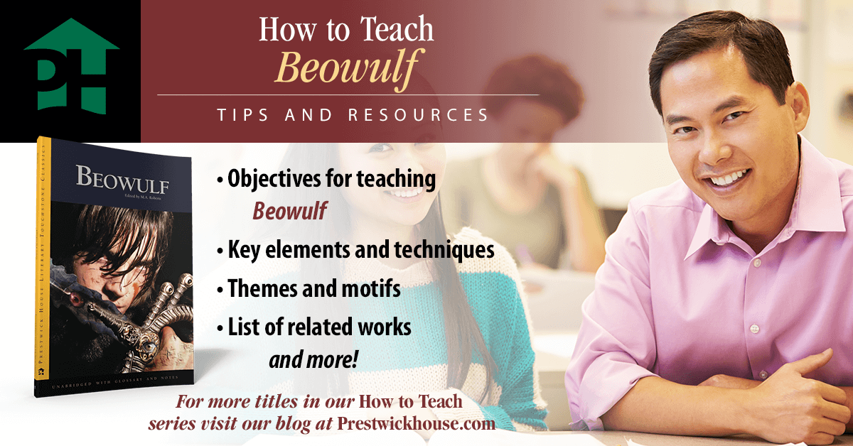 How to Teach Beowulf Prestwick House
